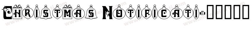 Christmas Notificati字体转换